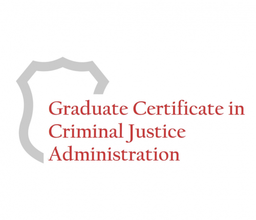 Graduate Certificate in Criminal Justice Administration