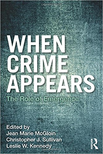 "When Crime Appears" by McGloin, Sullivan, and Kennedy
